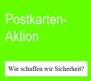 Quelle: Postkarten-Aktion "Wie schaffen wir Sicherheit?"